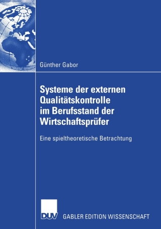 Cover image: Systeme der externen Qualitätskontrolle im Berufsstand der Wirtschaftsprüfer 9783835003712