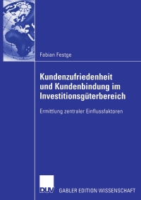 Cover image: Kundenzufriedenheit und Kundenbindung im Investitionsgüterbereich 9783835003989