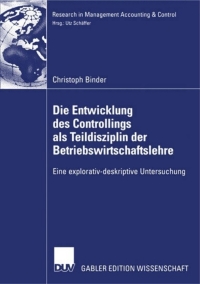 表紙画像: Die Entwicklung des Controllings als Teildisziplin der Betriebswirtschaftslehre 9783835004061