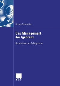 Cover image: Das Management der Ignoranz 9783835004160