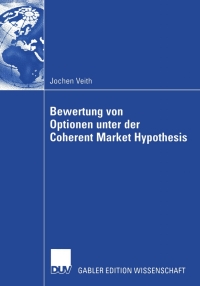 Cover image: Bewertung von Optionen unter der Coherent Market Hypothesis 9783835004191