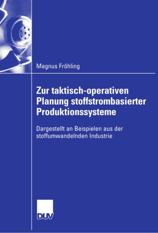 Imagen de portada: Zur taktisch-operativen Planung stoffstrombasierter Produktionssysteme 9783835004498