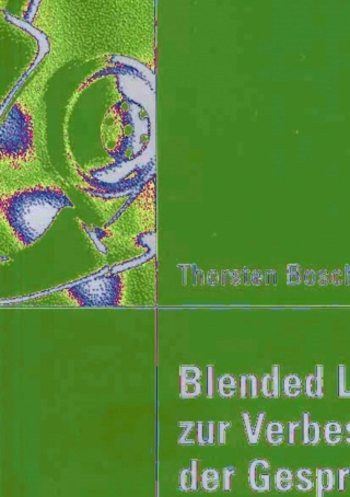Cover image: Blended Learning zur Verbesserung der Gesprächsführung im Verkauf 9783835004856