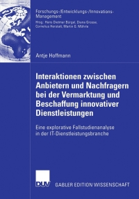 Cover image: Interaktionen zwischen Anbietern und Nachfragern bei der Vermarktung und Beschaffung innovativer Dienstleistungen 9783835004863