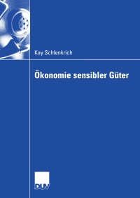 Imagen de portada: Ökonomie sensibler Güter 9783835005037