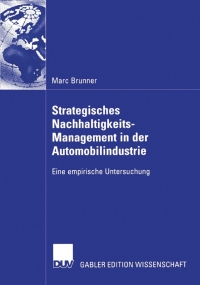 表紙画像: Strategisches Nachhaltigkeits-Management in der Automobilindustrie 9783835005075