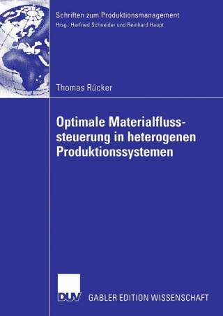Cover image: Optimale Materialflusssteuerung in heterogenen Produktionssystemen 9783835005365