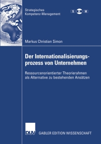 صورة الغلاف: Der Internationalisierungsprozess von Unternehmen 9783835005440