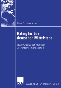 Cover image: Bankinterne Rating-Systeme basierend auf Bilanz- und GuV-Daten für deutsche mittelständische Unternehmen 9783835005488