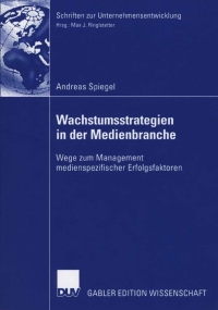 Cover image: Wachstumsstrategien in der Medienbranche 9783835005587