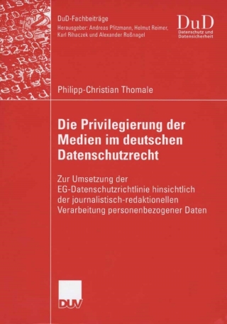 Immagine di copertina: Die Privilegierung der Medien im deutschen Datenschutzrecht 9783835005822