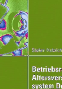Imagen de portada: Betriebsrenten im Altersversicherungssystem Deutschlands 9783835006317
