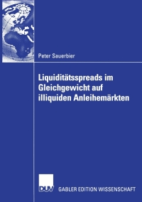 Cover image: Liquiditätsspreads im Gleichgewicht auf illiquiden Anleihemärkten 9783835006379