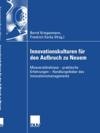 Cover image: Innovationskulturen für den Aufbruch zu Neuem 9783835006454