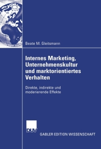 Cover image: Internes Marketing, Unternehmenskultur und marktorientiertes Verhalten 9783835006485