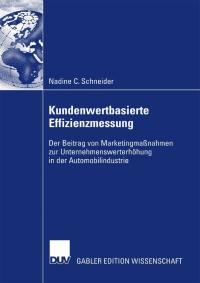 Cover image: Kundenwertbasierte Effizienzmessung 9783835007048