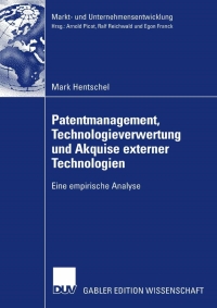 Titelbild: Patentmanagement, Technologieverwertung und Akquise externer Technologien 9783835007253