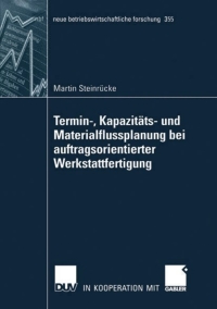 Cover image: Termin-, Kapazitäts- und Materialflussplanung bei auftragsorientierter Werkstattfertigung 9783835007260