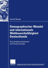 Imagen de portada: Demographischer Wandel und internationale Wettbewerbsfähigkeit Deutschlands 9783835007345