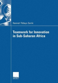 Titelbild: Teamwork for Innovation in Sub-Saharan Africa 9783835007666