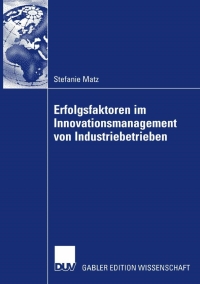 Cover image: Erfolgsfaktoren im Innovationsmanagement von Industriebetrieben 9783835008236