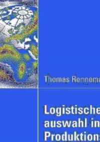 Imagen de portada: Logistische Lieferantenauswahl in globalen Produktionsnetzwerken 9783835008588
