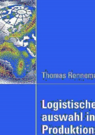 Cover image: Logistische Lieferantenauswahl in globalen Produktionsnetzwerken 9783835008588