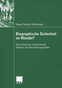 صورة الغلاف: Biographische Sicherheit im Wandel? 9783835060227
