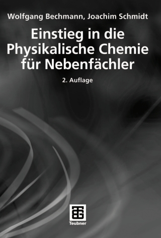 Cover image: Einstieg in die Physikalische Chemie für Nebenfächler 2nd edition 9783835100350