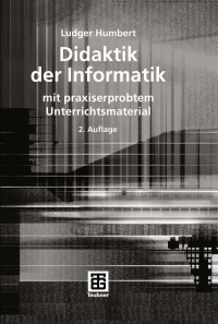 Imagen de portada: Didaktik der Informatik 2nd edition 9783835101128
