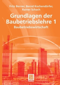 Cover image: Grundlagen der Baubetriebslehre 1 9783519003854