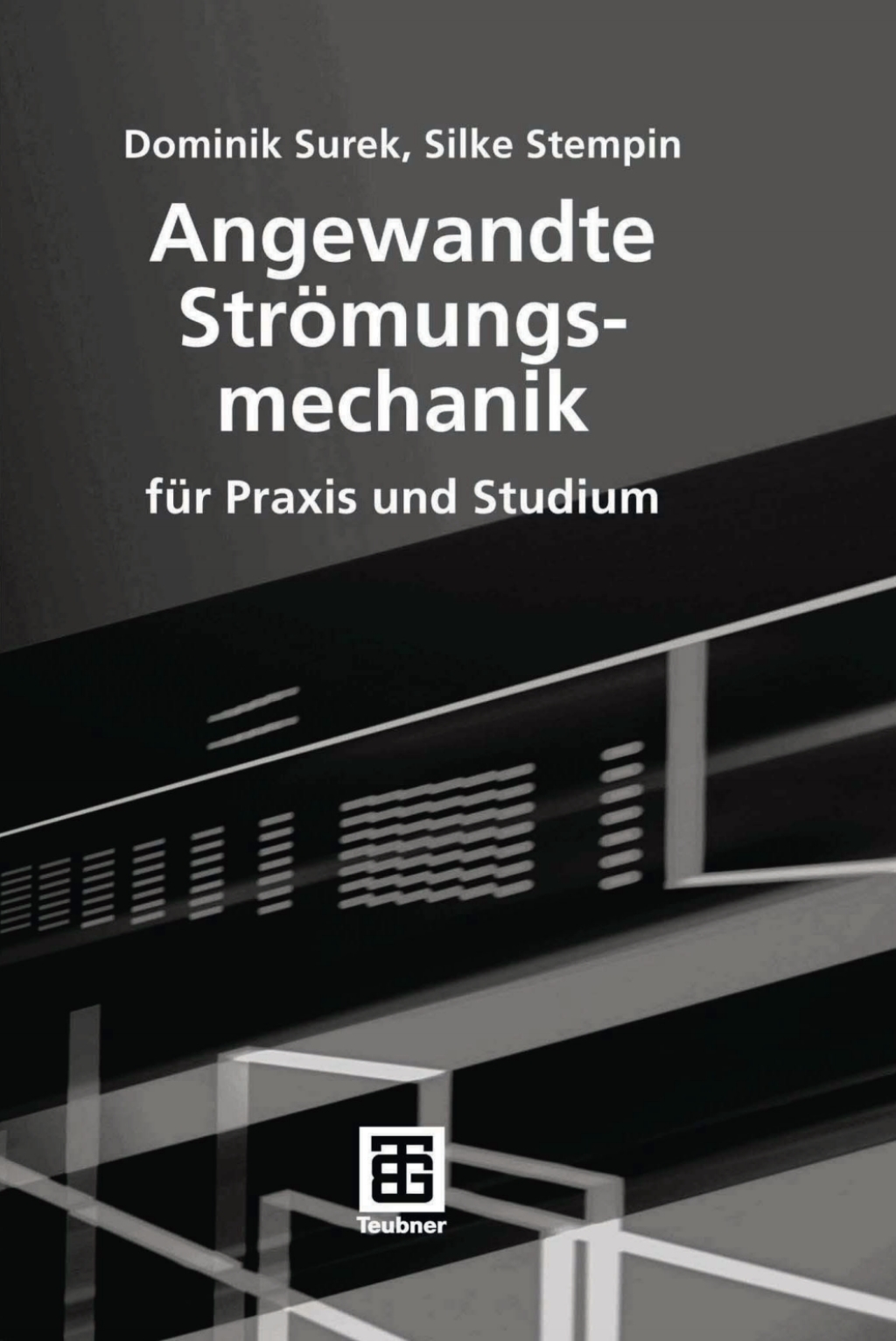 Angewandte Strömungsmechanik für Praxis und Studium