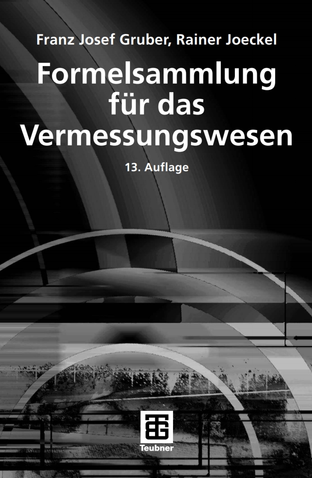 Formelsammlung für das Vermessungswesen 13th Edition