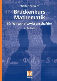 صورة الغلاف: Brückenkurs Mathematik für Wirtschaftswissenschaftler 6th edition 9783835102071