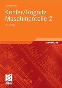 表紙画像: Köhler/Rögnitz Maschinenteile 2 10th edition 9783835100923