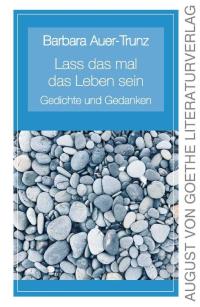 Omslagafbeelding: Lass das mal das Leben sein 1st edition 9783837223873