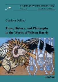 Imagen de portada: Time, History, and Philosophy in the Works of Wilson Harris