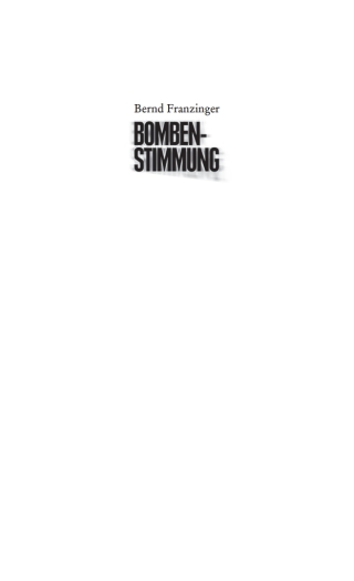 Omslagafbeelding: Bombenstimmung 2nd edition 9783899776843
