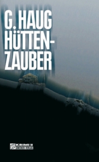 Titelbild: Hüttenzauber 1st edition 9783899776003