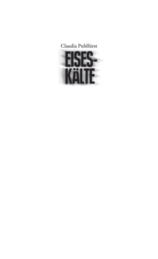 Cover image: Eiseskälte 2nd edition 9783899776591