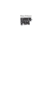 Cover image: Karrieresprung 2nd edition 9783899776706