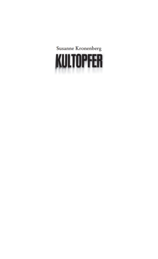 Imagen de portada: Kultopfer 1st edition 9783899776959
