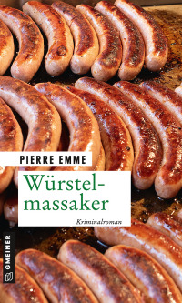 Cover image: Würstelmassaker 3rd edition 9783839227732