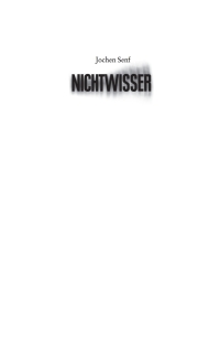 Cover image: Nichtwisser 1st edition 9783899777116