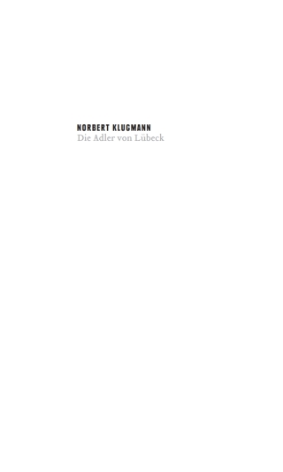 Cover image: Die Adler von Lübeck 1st edition 9783839210048