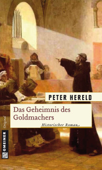 Cover image: Das Geheimnis des Goldmachers 1st edition 9783839210697