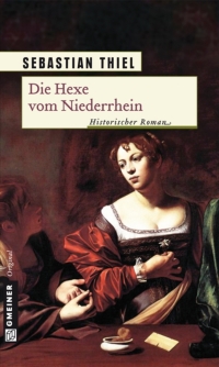 Cover image: Die Hexe vom Niederrhein 1st edition 9783839210765