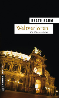 Omslagafbeelding: Weltverloren 1st edition 9783839210772