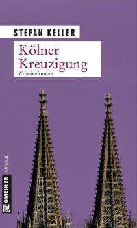 Cover image: Kölner Kreuzigung 1st edition 9783839210789