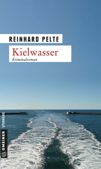 Imagen de portada: Kielwasser 3rd edition 9783839210826